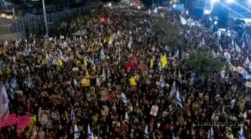 تصعيد غير مسبوق.. تل أبيب تنتفض في مظاهرات حاشدة تطالب برحيل نتنياهو 1